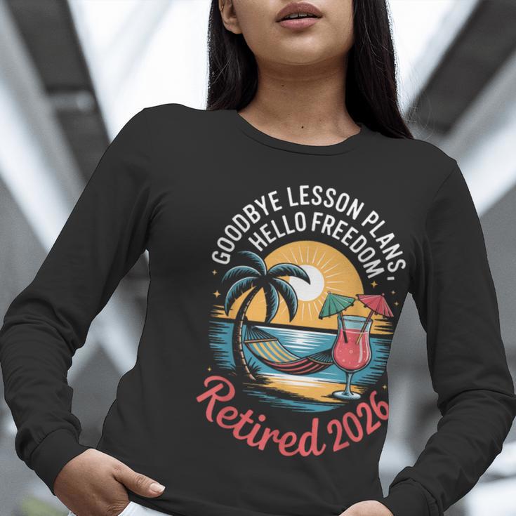 Teacher Retirement Shirts 2026 Goodbye Lesson Hello Freedom Women Long Sleeve T-Shirt, funny gift Teacher Retirement Shirts 2026 Goodbye Lesson Hello Freedom Women Long Sleeve T-Shirt, funny gift