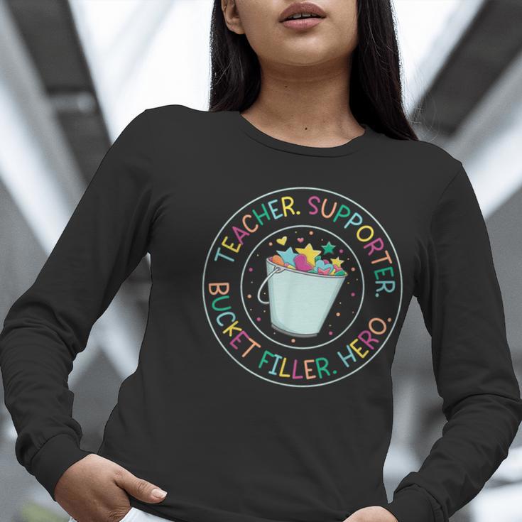 Teacher Supporter Bucket Filler Hero Women Long Sleeve T-Shirt, funny gift