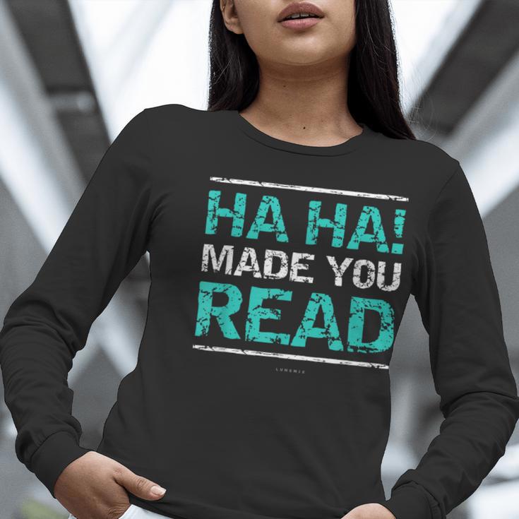 Teacher T Shirts Ha Ha Made You Read Shirt Women Long Sleeve T-Shirt, funny gift Teacher T Shirts Ha Ha Made You Read Shirt Women Long Sleeve T-Shirt, funny gift