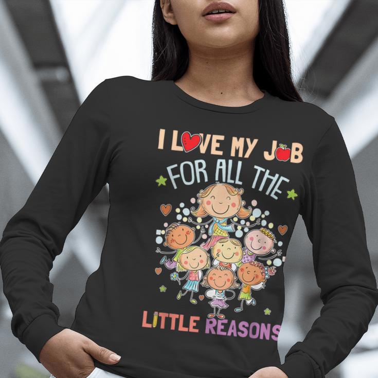 Teacher Teaching I Love My Job For All The Little Reasons Women Long Sleeve T-Shirt, funny gift Teacher Teaching I Love My Job For All The Little Reasons Women Long Sleeve T-Shirt, funny gift