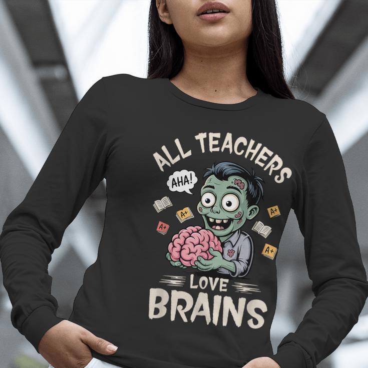 Teachers Love Brains Tee-Shirt Men Women Halloween Teacher Women Long Sleeve T-Shirt, funny gift Teachers Love Brains Tee-Shirt Men Women Halloween Teacher Women Long Sleeve T-Shirt, funny gift