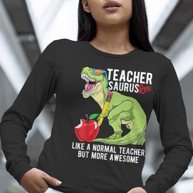 Teachersaurus Rex Dinosaur Like A Normal Teacher Saurus Women Long Sleeve T-Shirt, funny gift Teachersaurus Rex Dinosaur Like A Normal Teacher Saurus Women Long Sleeve T-Shirt, funny gift