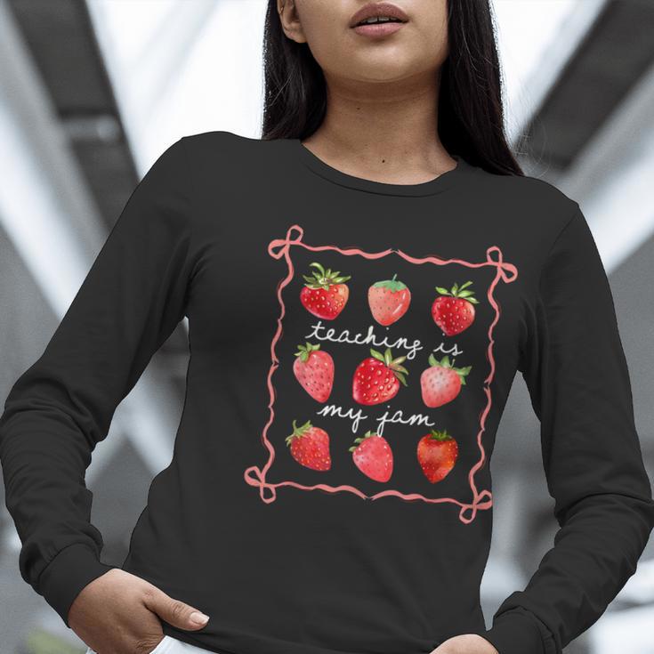 Teaching Is My Jam Strawberry Kinder Team Teacher Women Long Sleeve T-Shirt, funny gift Teaching Is My Jam Strawberry Kinder Team Teacher Women Long Sleeve T-Shirt, funny gift