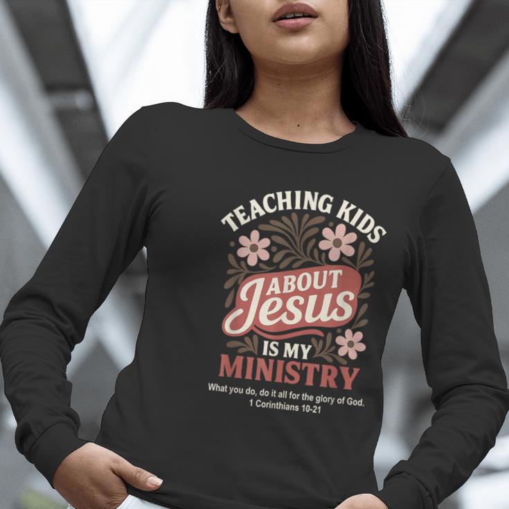 Teaching Kids About Jesus Is My Ministry Christian Teacher Women Long Sleeve T-Shirt, funny gift Teaching Kids About Jesus Is My Ministry Christian Teacher Women Long Sleeve T-Shirt, funny gift