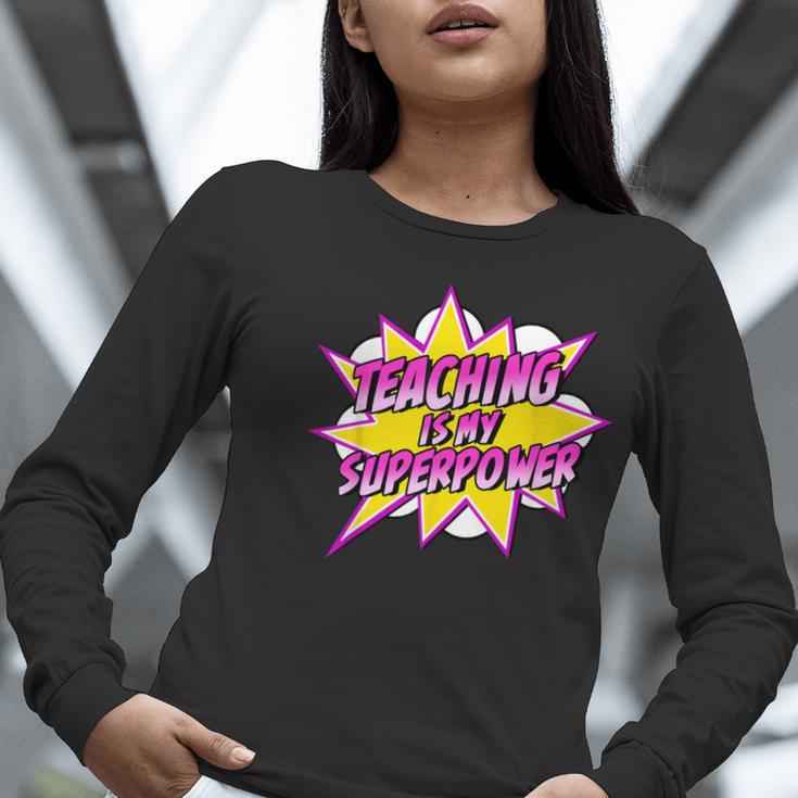 Teaching Is My Superpower Retro Comic Super Teacher Women Long Sleeve T-Shirt, Super Teacher Shirts, funny gift