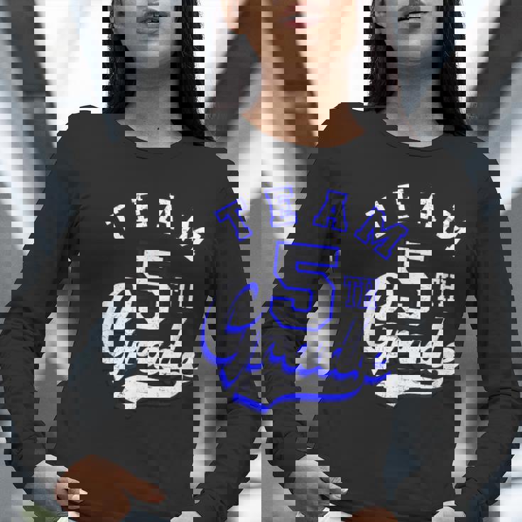 Team 5th Grade Fifth For Teacher Or Students Women Long Sleeve T-Shirt, funny gift