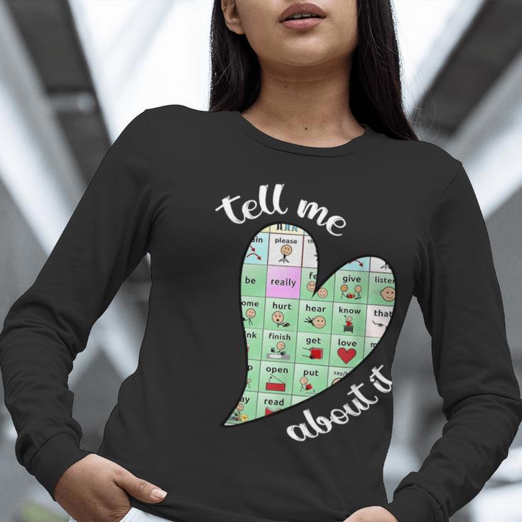 Tell Me About It Speech Pathology Aac Sped Teacher Women Long Sleeve T-Shirt, funny gift Tell Me About It Speech Pathology Aac Sped Teacher Women Long Sleeve T-Shirt, funny gift