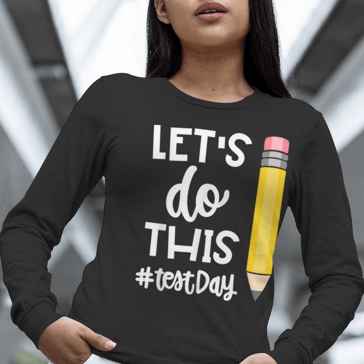 Lets Do This Test Day State Testing Teacher Motivational Women Long Sleeve T-Shirt, funny gift Lets Do This Test Day State Testing Teacher Motivational Women Long Sleeve T-Shirt, funny gift