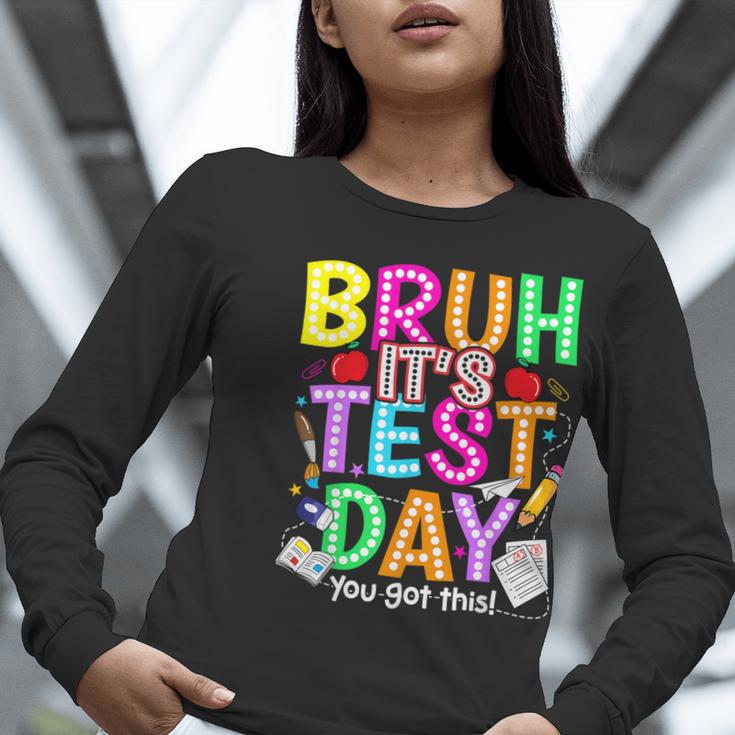 Testing Day Bruh It’s Test Day You Got This Teacher Student Women Long Sleeve T-Shirt, funny gift Testing Day Bruh It’s Test Day You Got This Teacher Student Women Long Sleeve T-Shirt, funny gift