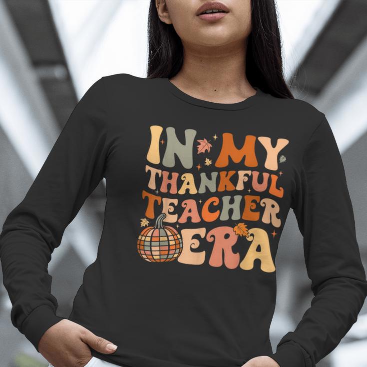 In My Thankful Teacher Era Cute Groovy Thanksgiving Teacher Women Long Sleeve T-Shirt, Groovy Teacher Shirts, funny gift