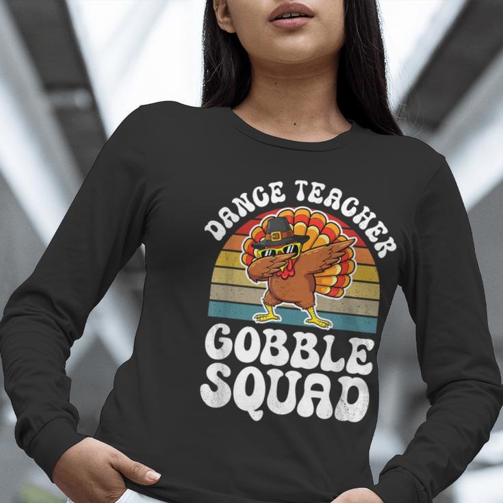 Thanksgiving Dance Teacher Gobble Squad Turkey Women Long Sleeve T-Shirt, funny gift Thanksgiving Dance Teacher Gobble Squad Turkey Women Long Sleeve T-Shirt, funny gift