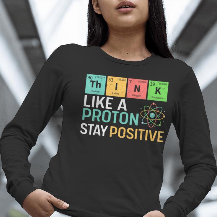 Think Like A Proton Stay Positive Science Teacher Women Long Sleeve T-Shirt, Science Teacher Shirts, funny gift Think Like A Proton Stay Positive Science Teacher Women Long Sleeve T-Shirt, Science Teacher Shirts, funny gift