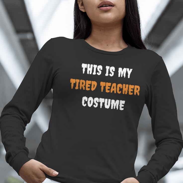 This Is My Tired Teacher Costume Apparel Halloween Teacher Women Long Sleeve T-Shirt, funny gift This Is My Tired Teacher Costume Apparel Halloween Teacher Women Long Sleeve T-Shirt, funny gift