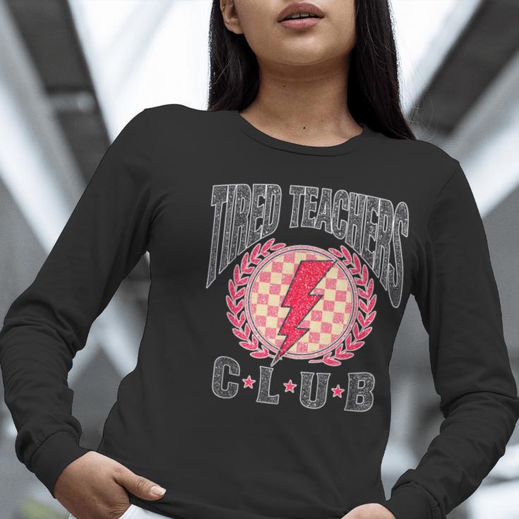 Tired Teachers Club Study Lover School Apparel Women Long Sleeve T-Shirt, funny gift Tired Teachers Club Study Lover School Apparel Women Long Sleeve T-Shirt, funny gift