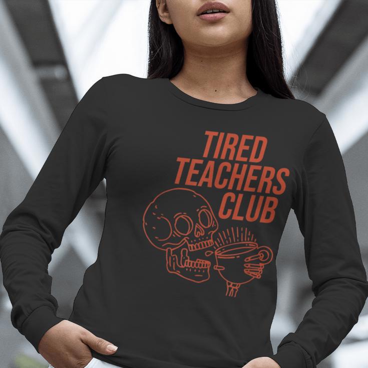 Tired Teachers Club Women Long Sleeve T-Shirt, funny gift