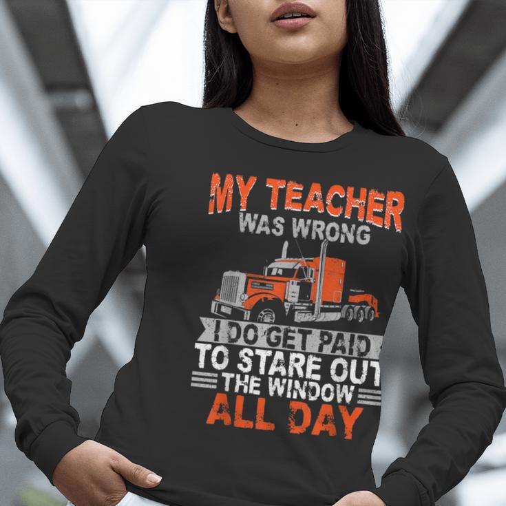 Trucker Truck Driver Vintage My Teacher Was Wrong I Do Get Women Long Sleeve T-Shirt, funny gift Trucker Truck Driver Vintage My Teacher Was Wrong I Do Get Women Long Sleeve T-Shirt, funny gift