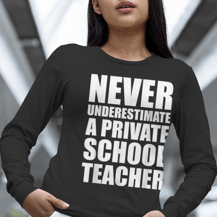 Never Underestimate A Private School Teacher Back To School Women Long Sleeve T-Shirt, funny gift Never Underestimate A Private School Teacher Back To School Women Long Sleeve T-Shirt, funny gift