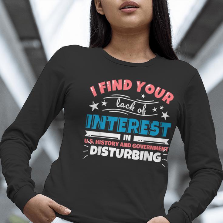 US History And Government Teacher Gifts Funny I Find You Women Long Sleeve T-Shirt, History Teacher Shirts, funny gift