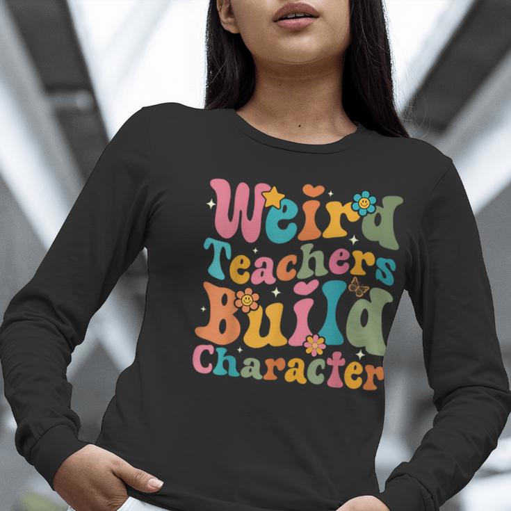 Vintage Teacher Sayings Weird Teachers Build Character For Men Women Women Long Sleeve T-Shirt, funny gift