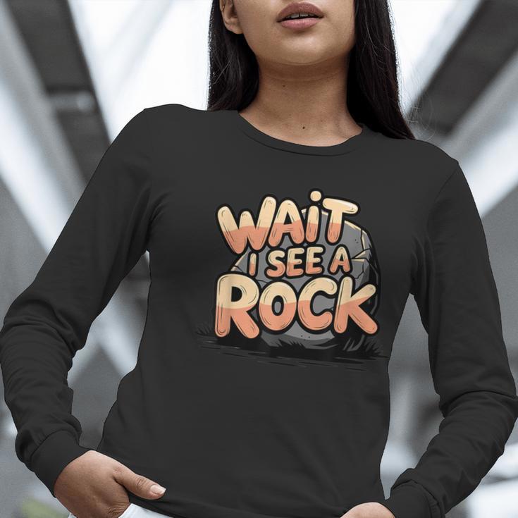 Wait I See A Rock Geology Teacher Women Long Sleeve T-Shirt, funny gift Wait I See A Rock Geology Teacher Women Long Sleeve T-Shirt, funny gift