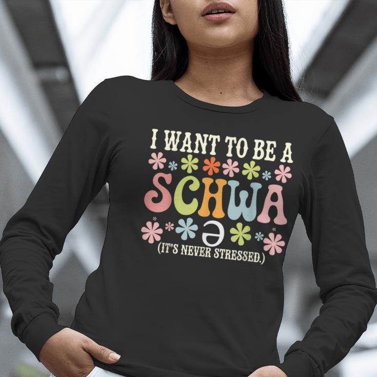 I Want To Be A Schwa It's Never Stressed Reading Teacher Women Long Sleeve T-Shirt, funny gift I Want To Be A Schwa It's Never Stressed Reading Teacher Women Long Sleeve T-Shirt, funny gift