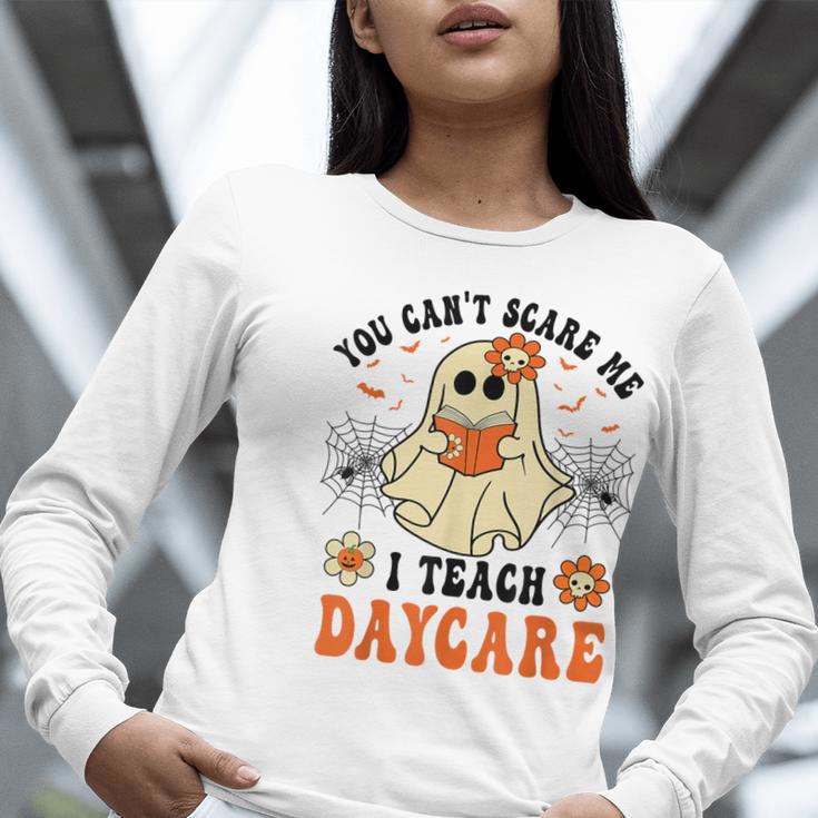 You Can't Scare Me I Teach Daycare Teacher Halloween Ghost Women Long Sleeve T-Shirt, funny gift