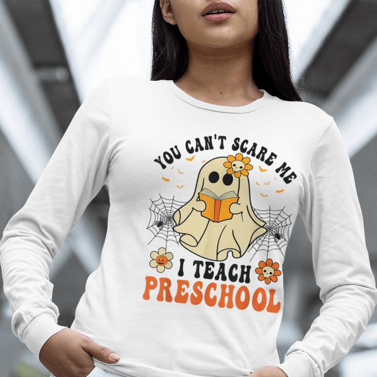 You Can't Scare Me I Teach Preschool Teacher Halloween Ghost Men Women Women Long Sleeve T-Shirt, funny gift You Can't Scare Me I Teach Preschool Teacher Halloween Ghost Men Women Women Long Sleeve T-Shirt, funny gift