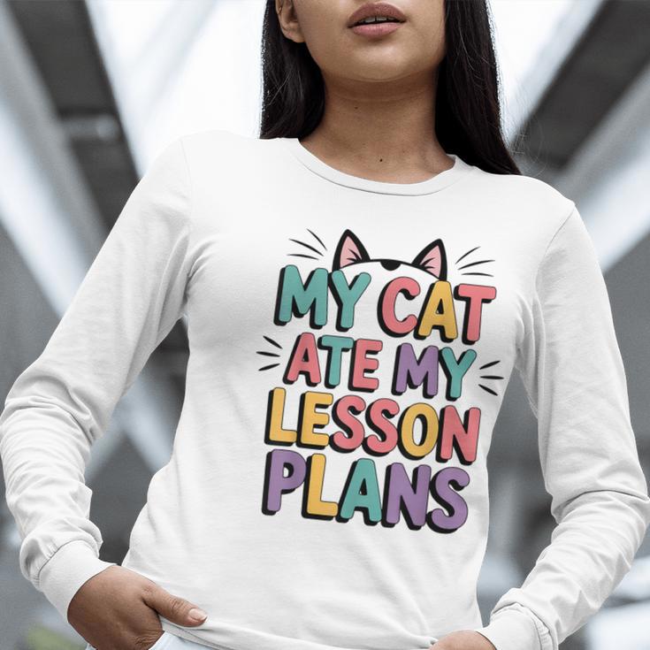 My Cat Ate My Lesson Plans Teacher Cat Humor Women Long Sleeve T-Shirt, funny gift