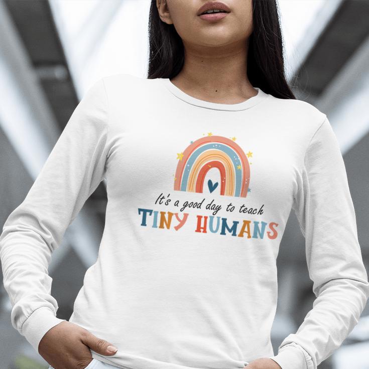 Good Day To Teach Tiny Humans Rainbow Teacher Women Long Sleeve T-Shirt, funny gift