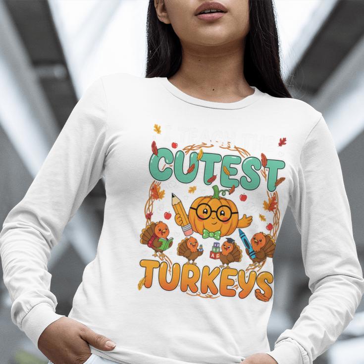 Humor I Teach The Cutest Turkeys Thanksgiving Teacher Women Long Sleeve T-Shirt, funny gift