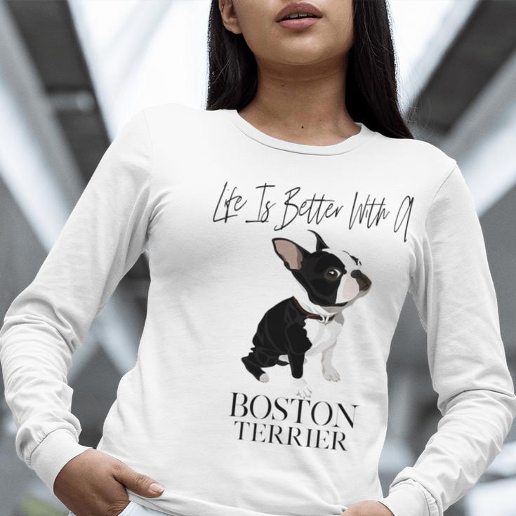 Life Is Better With A Boston Terrier Dog For Lover Women Long Sleeve T-Shirt, funny gift