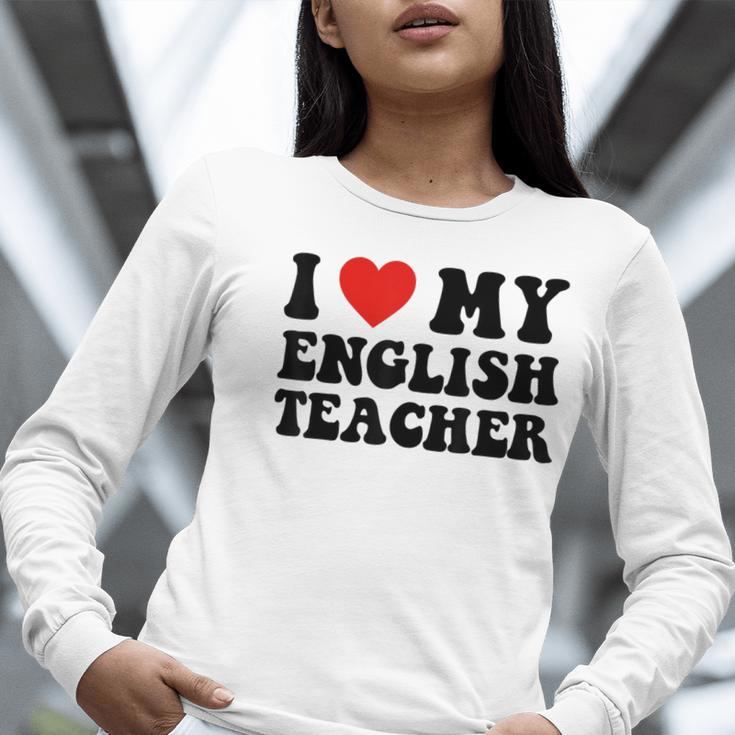 I Love My English Teacher Heart English Language Teachers For Men Women Kids Women Long Sleeve T-Shirt, English Teacher Shirts, funny gift I Love My English Teacher Heart English Language Teachers For Men Women Kids Women Long Sleeve T-Shirt, English Teacher Shirts, funny gift