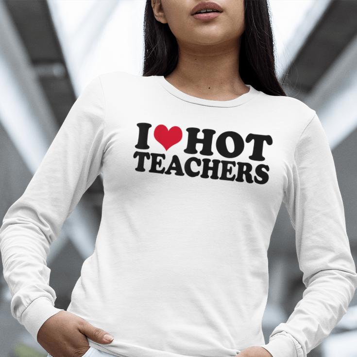 I Love Hot Teachers Men Women Women Long Sleeve T-Shirt, funny gift I Love Hot Teachers Men Women Women Long Sleeve T-Shirt, funny gift