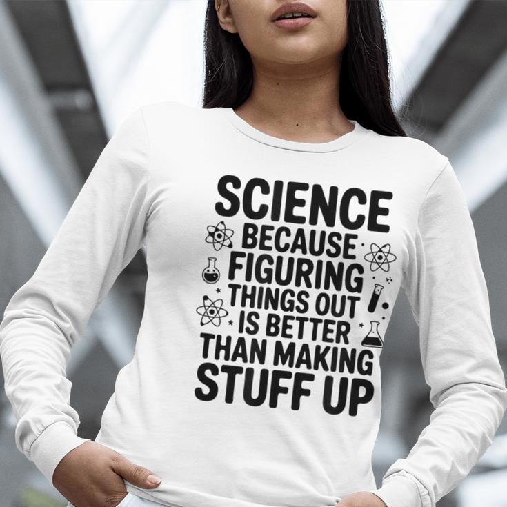 Science Because Figuring Things Out Teacher Scientific Adult Women Long Sleeve T-Shirt, Science Teacher Shirts, funny gift Science Because Figuring Things Out Teacher Scientific Adult Women Long Sleeve T-Shirt, Science Teacher Shirts, funny gift