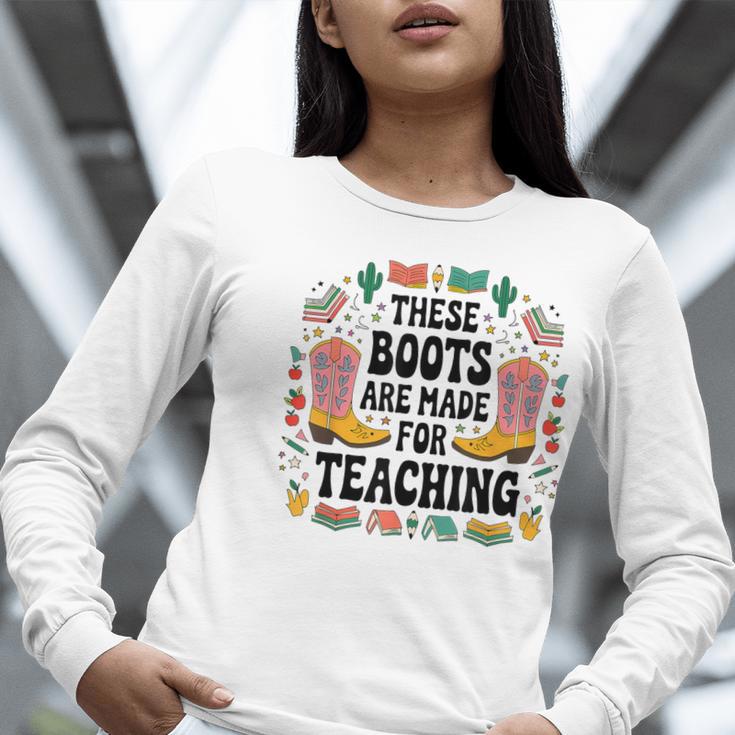 These Boots Are Made Teaching Western Cowboy Teacher Women Long Sleeve T-Shirt, funny gift