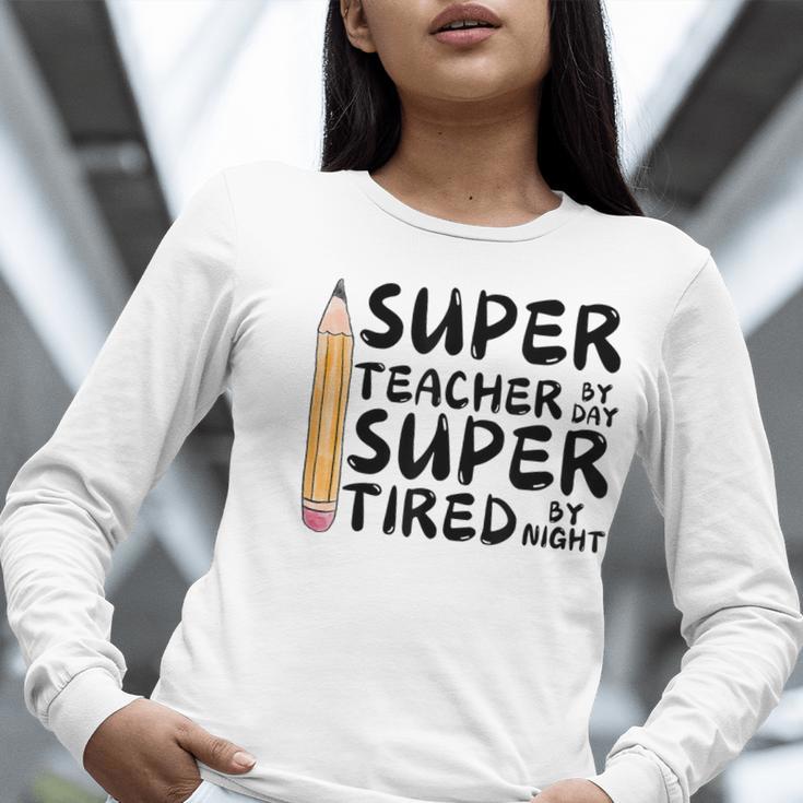 Super Teacher By Day Super Tired By Night Back To School Women Long Sleeve T-Shirt, Super Teacher Shirts, funny gift