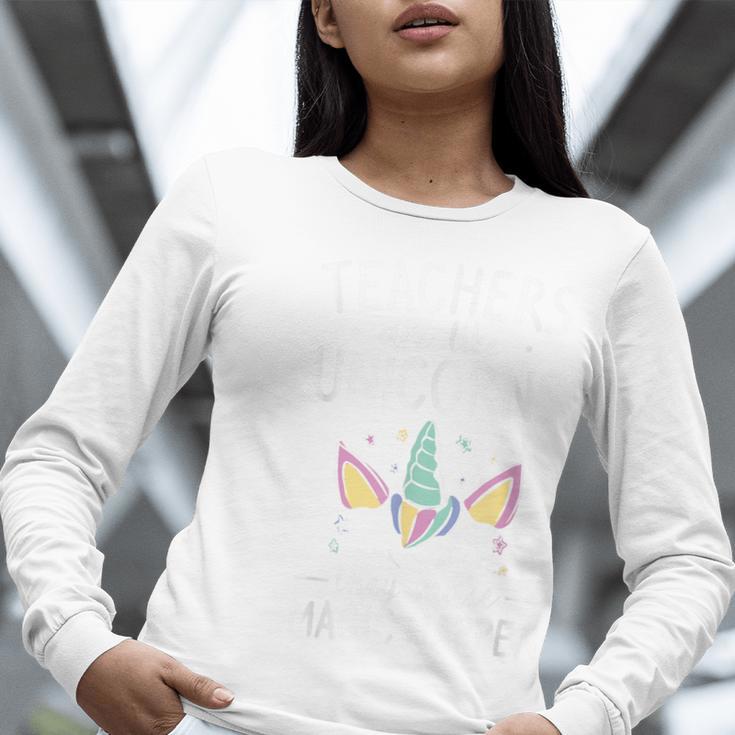 Teachers Are Like Unicorns They Make Magic Happen Women Long Sleeve T-Shirt, funny gift Teachers Are Like Unicorns They Make Magic Happen Women Long Sleeve T-Shirt, funny gift