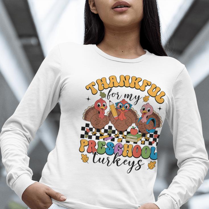 Thankful For My Preschool Turkeys Thanksgiving Teacher Fall Women Long Sleeve T-Shirt, funny gift Thankful For My Preschool Turkeys Thanksgiving Teacher Fall Women Long Sleeve T-Shirt, funny gift