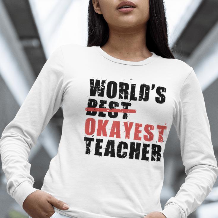 World's Best Okayest Teacher ACY025a For Men Women Women Long Sleeve T-Shirt, funny gift World's Best Okayest Teacher ACY025a For Men Women Women Long Sleeve T-Shirt, funny gift