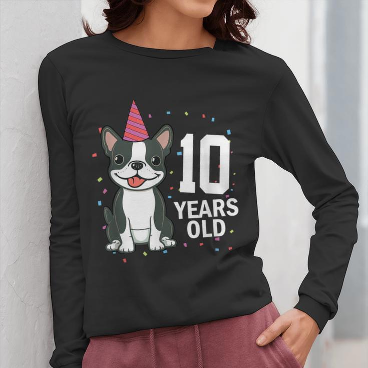 10 Years Old Birthday Boston Terrier Dog Lover 10th Party For Men Women Kids Women Long Sleeve T-Shirt, funny design