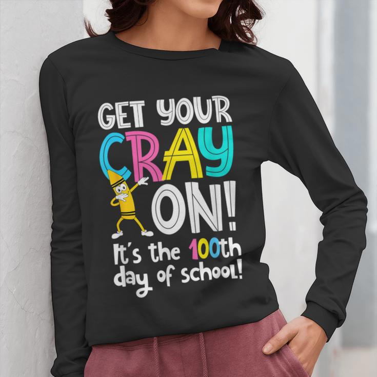 100th Day Of School Get Your Cray On Teacher Women Long Sleeve T-Shirt, funny design 100th Day Of School Get Your Cray On Teacher Women Long Sleeve T-Shirt, funny design