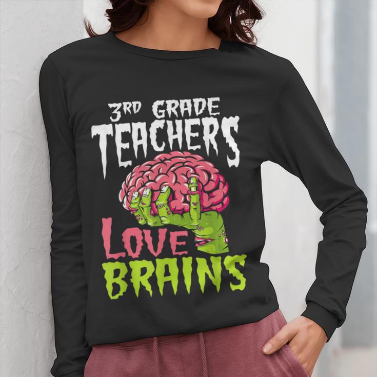 3rd Grade Teachers Love Brains Zombie Teacher Halloween Women Long Sleeve T-Shirt, funny design