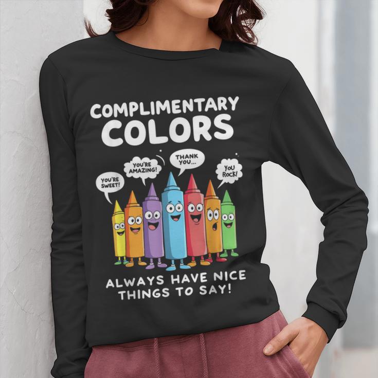 Art Teacher COMPLIMENTARY Colors Always Have Things To Say Women Long Sleeve T-Shirt, funny design Art Teacher COMPLIMENTARY Colors Always Have Things To Say Women Long Sleeve T-Shirt, funny design