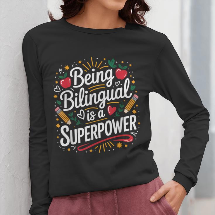 Being Bilingual Is A Superpower ESL Teacher School Women Long Sleeve T-Shirt, Esl Teacher Gifts, funny design