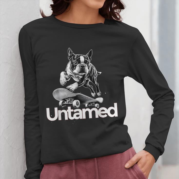 Boston Terrier Dog Untamed For Men Women Women Long Sleeve T-Shirt, funny design