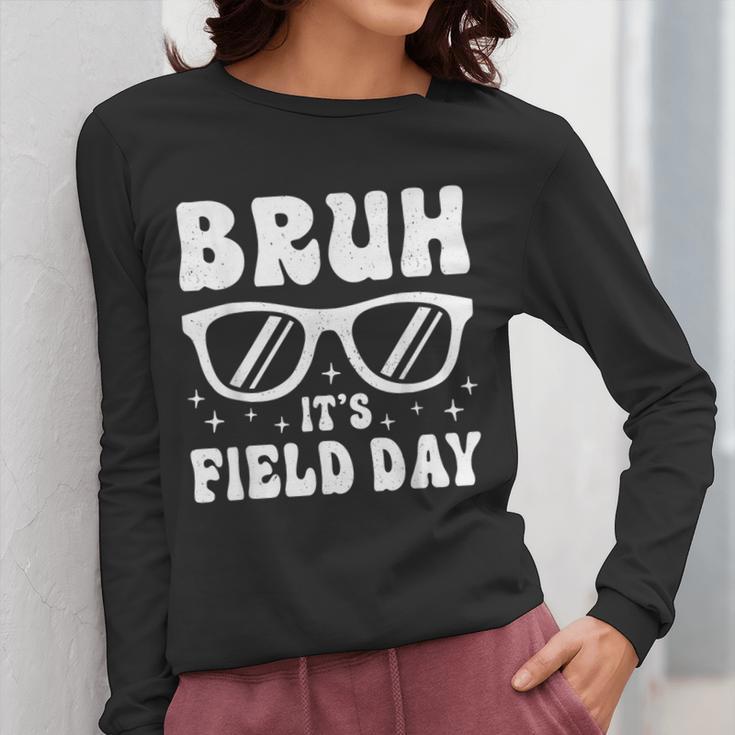 Bruh It's Field Day Teacher Boys Girls Kids Happy Field Day Women Long Sleeve T-Shirt, funny design
