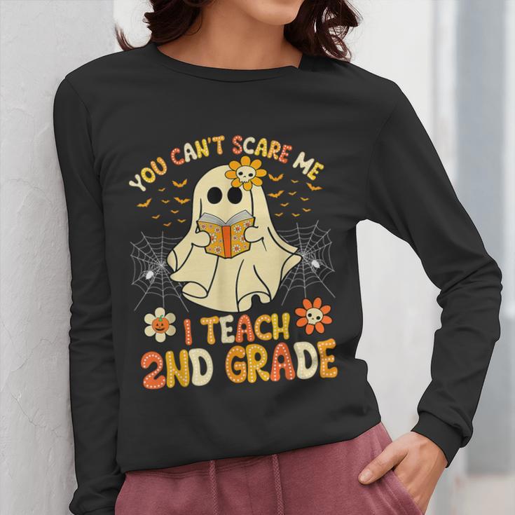You Can't Scare Me I Teach 2nd Grade Halloween Teacher Ghost Women Long Sleeve T-Shirt, 2nd Grade Teacher Gifts, funny design