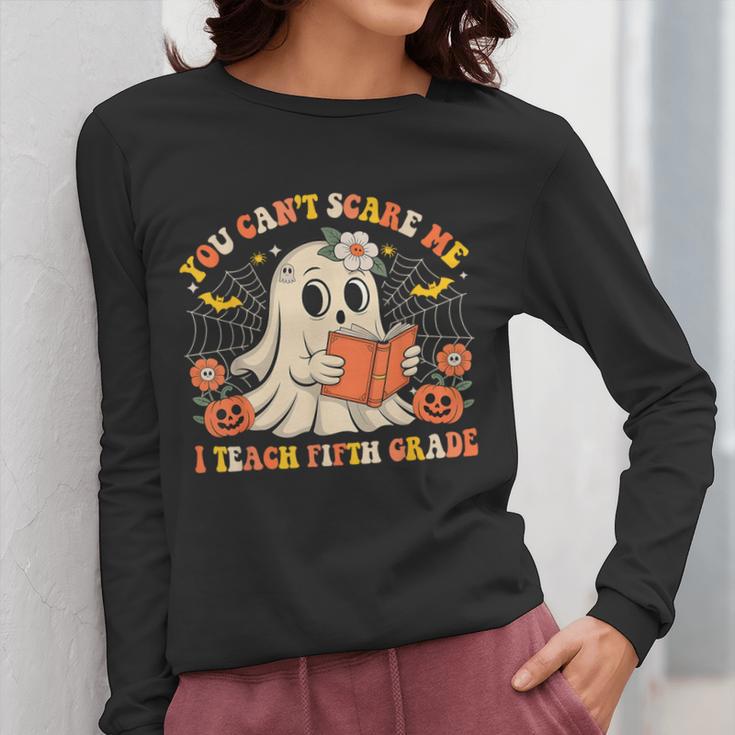You Can't Scare Me I Teach Fifth Grade Halloween Teacher Women Long Sleeve T-Shirt, funny design You Can't Scare Me I Teach Fifth Grade Halloween Teacher Women Long Sleeve T-Shirt, funny design