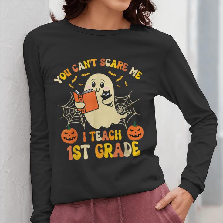 You Can't Scare Me I Teach First Grade Halloween Teacher Women Long Sleeve T-Shirt, First Grade Teacher Gifts, funny design You Can't Scare Me I Teach First Grade Halloween Teacher Women Long Sleeve T-Shirt, First Grade Teacher Gifts, funny design