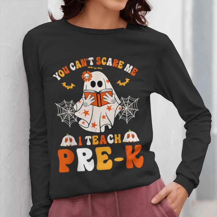 You Cant Scare Me I Teach Pre-K Teacher Halloween Women Long Sleeve T-Shirt, funny design You Cant Scare Me I Teach Pre-K Teacher Halloween Women Long Sleeve T-Shirt, funny design